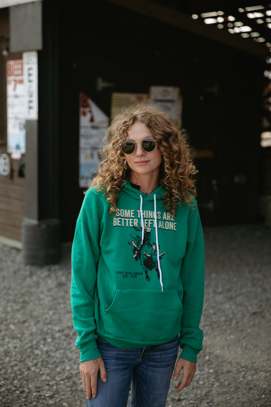 Some Things Are Better Left Alone Hoodie